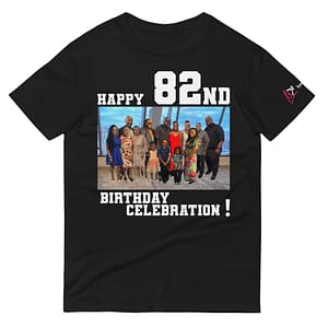 Happy 82nd Birthday! | Unisex | Black | T-shirt